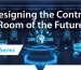 Designing the Control Room of the Future